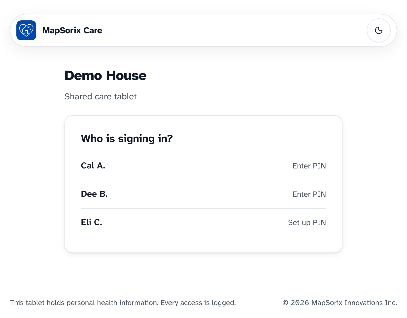 The care tablet asking Who is signing in?, with three sample staff names. Two say Enter PIN and the third says Set up PIN.